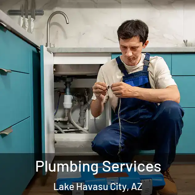 Plumbing Services Lake Havasu City, AZ